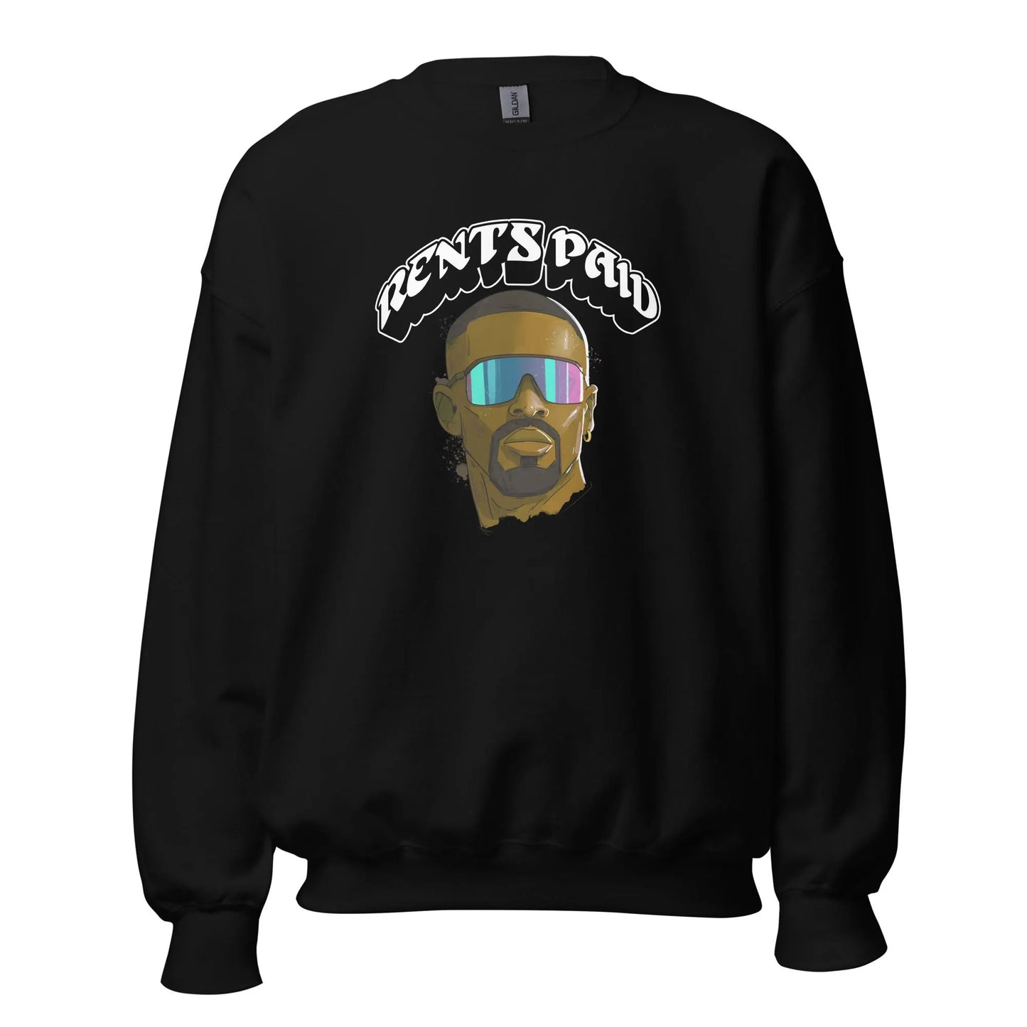 Rents Paid Unisex Sweatshirt