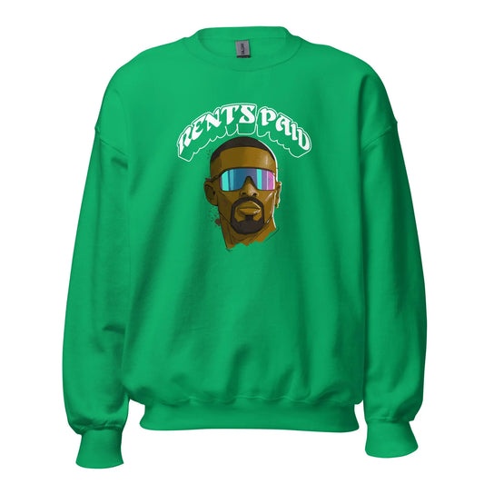 Rents Paid Unisex Sweatshirt