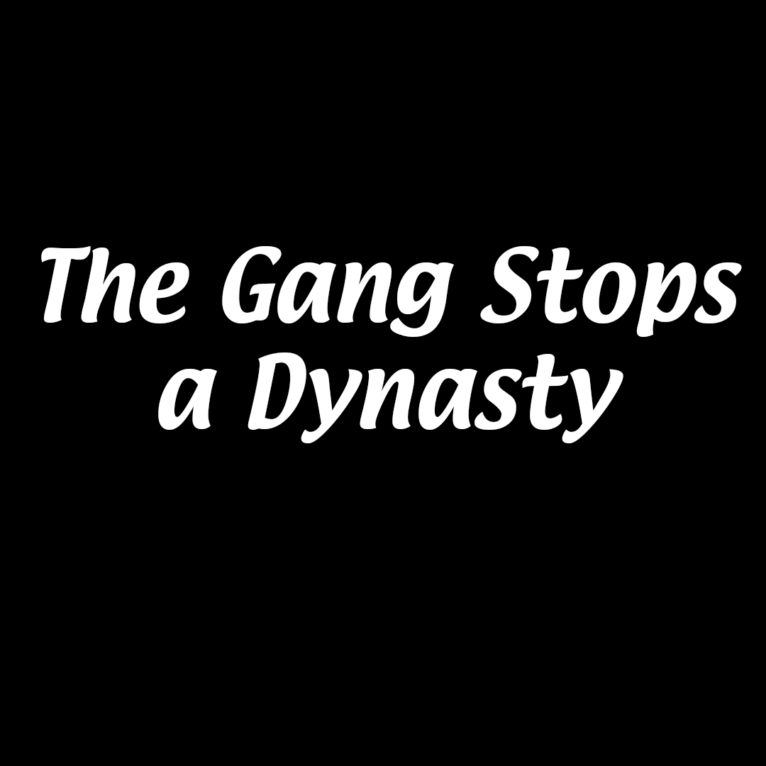 The Gang Stops a Dynasty T-Shirt